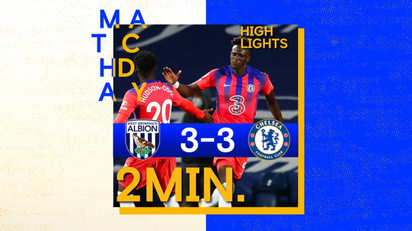 ウェストブロム 3 3 チェルシー A プレミアリーグハイライト ビデオ 公式サイト チェルシー フットボールクラブ