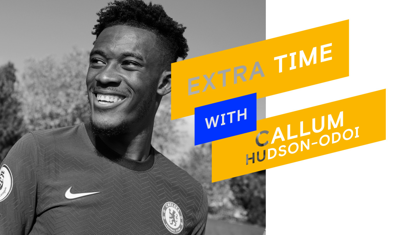 Extra Time With カラム ハドソン オドイ ニュース 公式サイト チェルシー フットボールクラブ