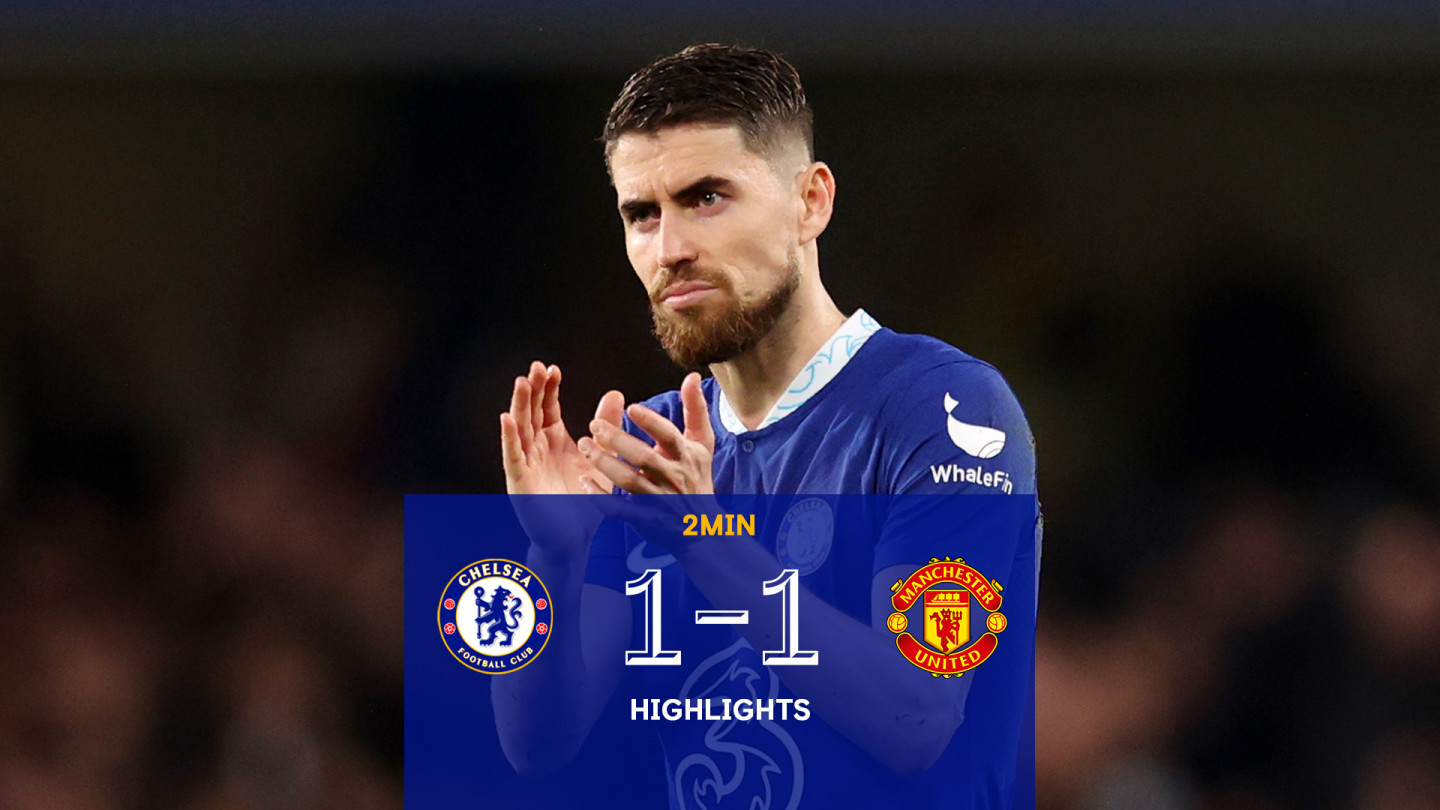 Highlights: Chelsea 1-1 Man United | Video | Official Site | Football Club