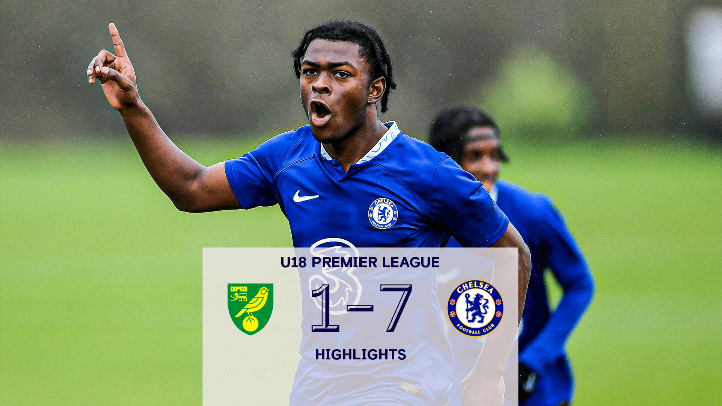 Under-18s report and highlights: Norwich City 1 7 | News | Official Site | Chelsea Football Club