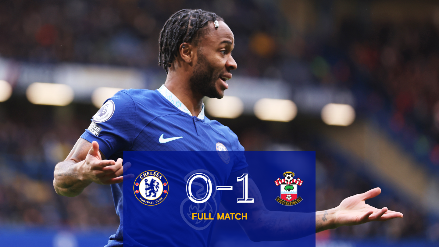 Full Match: Chelsea 0-1 Southampton Video | Official Site | Chelsea Football Club