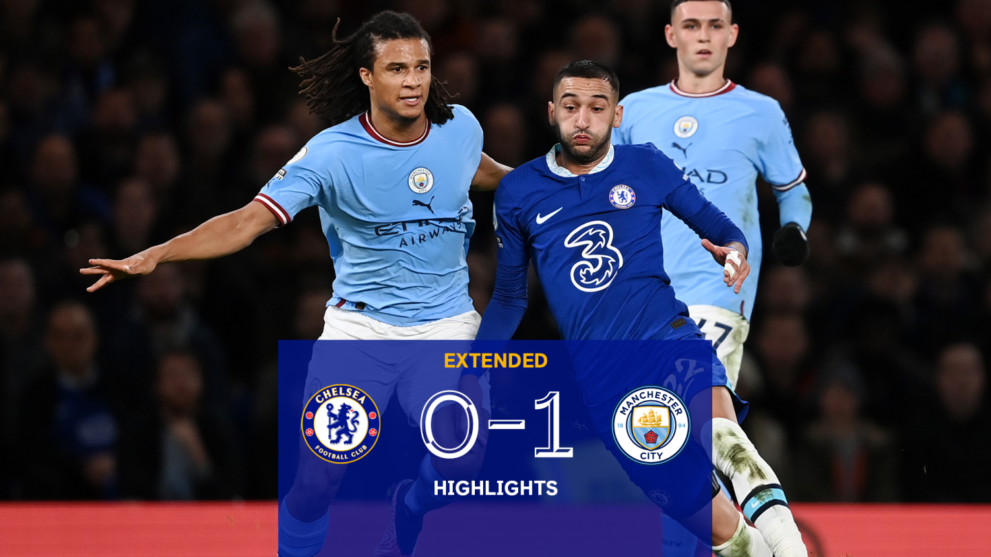 Extended | 0-1 Man City | | Official Site Chelsea Football Club
