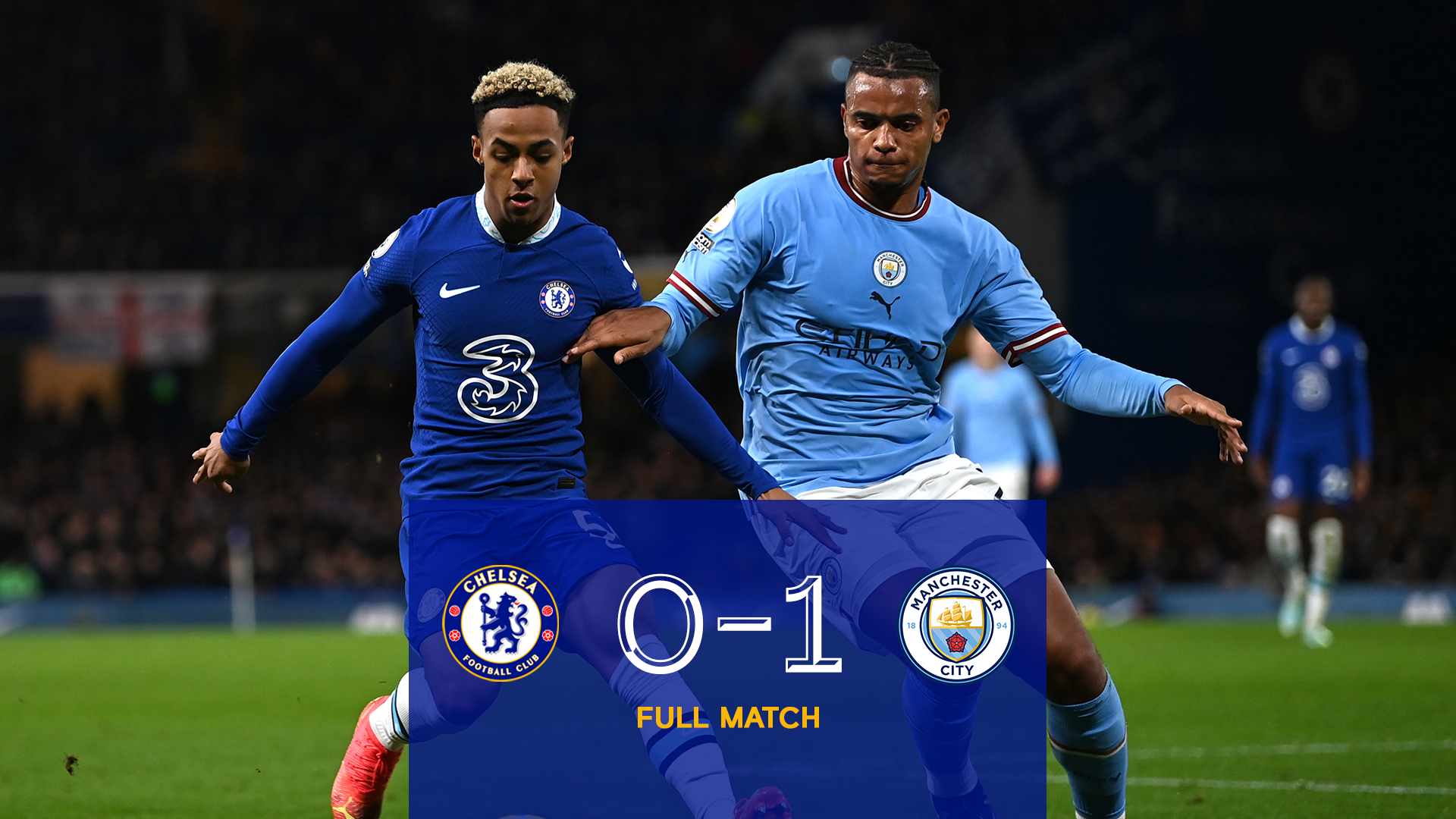 Full match | Chelsea 0-1 Man City | Video | Official Site | Chelsea  Football Club