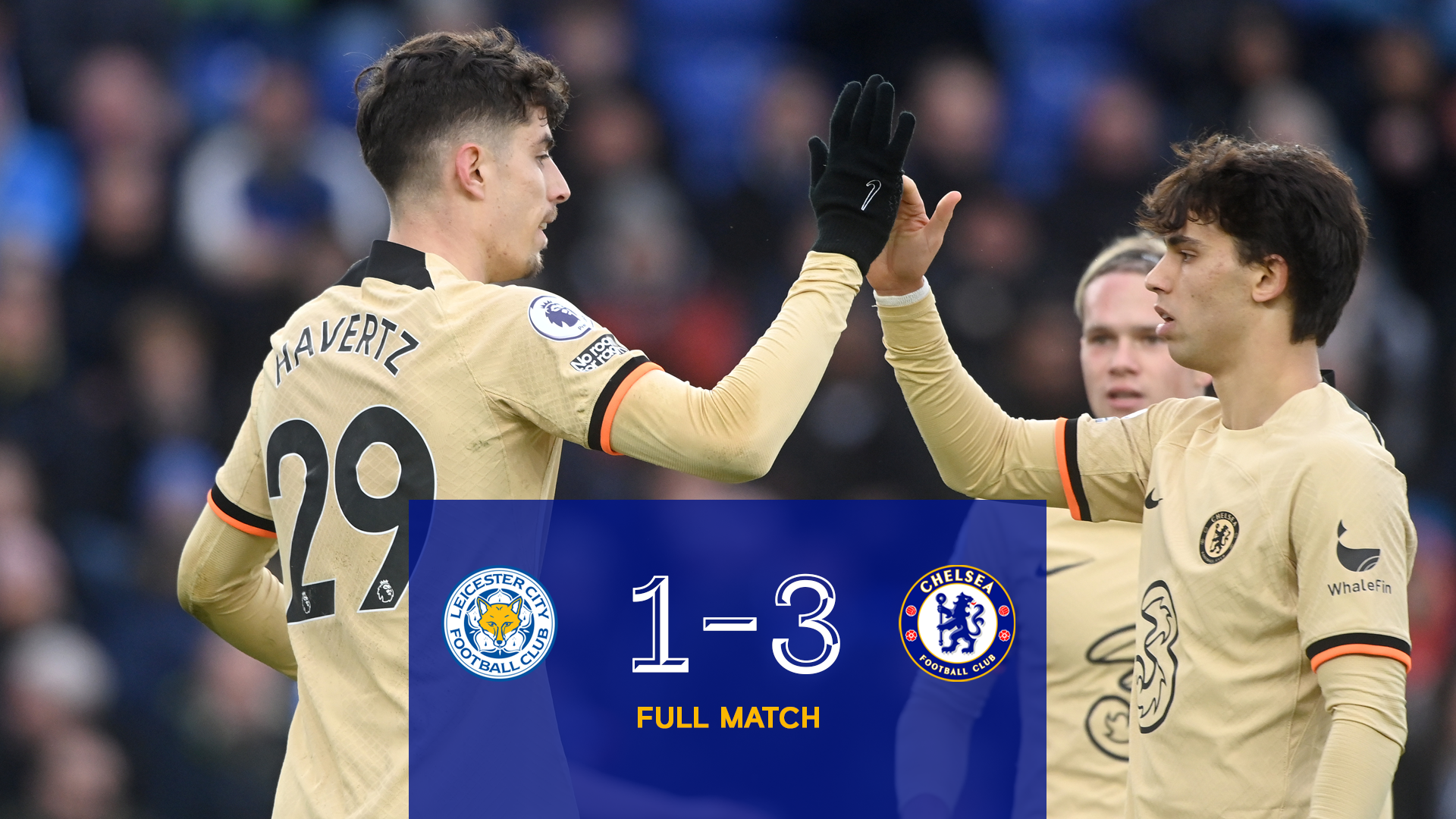Full Match Leicester 1-3 Chelsea Video Official Site Chelsea Football Club