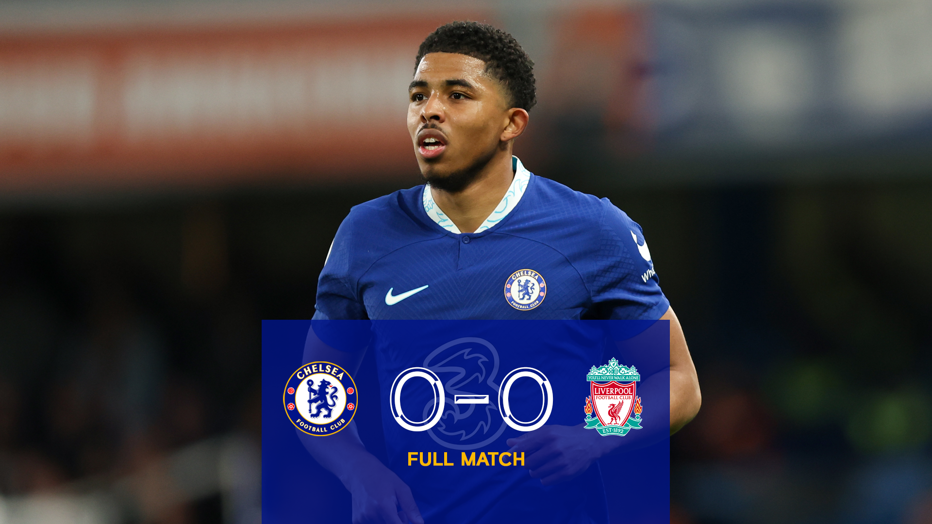 Full Match Chelsea 0-0 Liverpool Video Official Site Chelsea Football Club