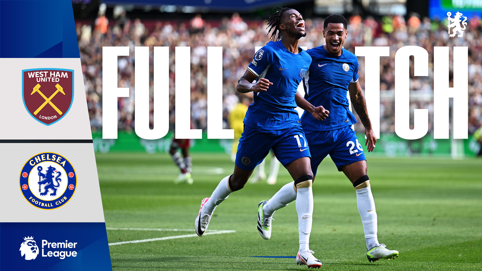 Full Match West Ham 3-1 Chelsea Video Official Site Chelsea Football Club