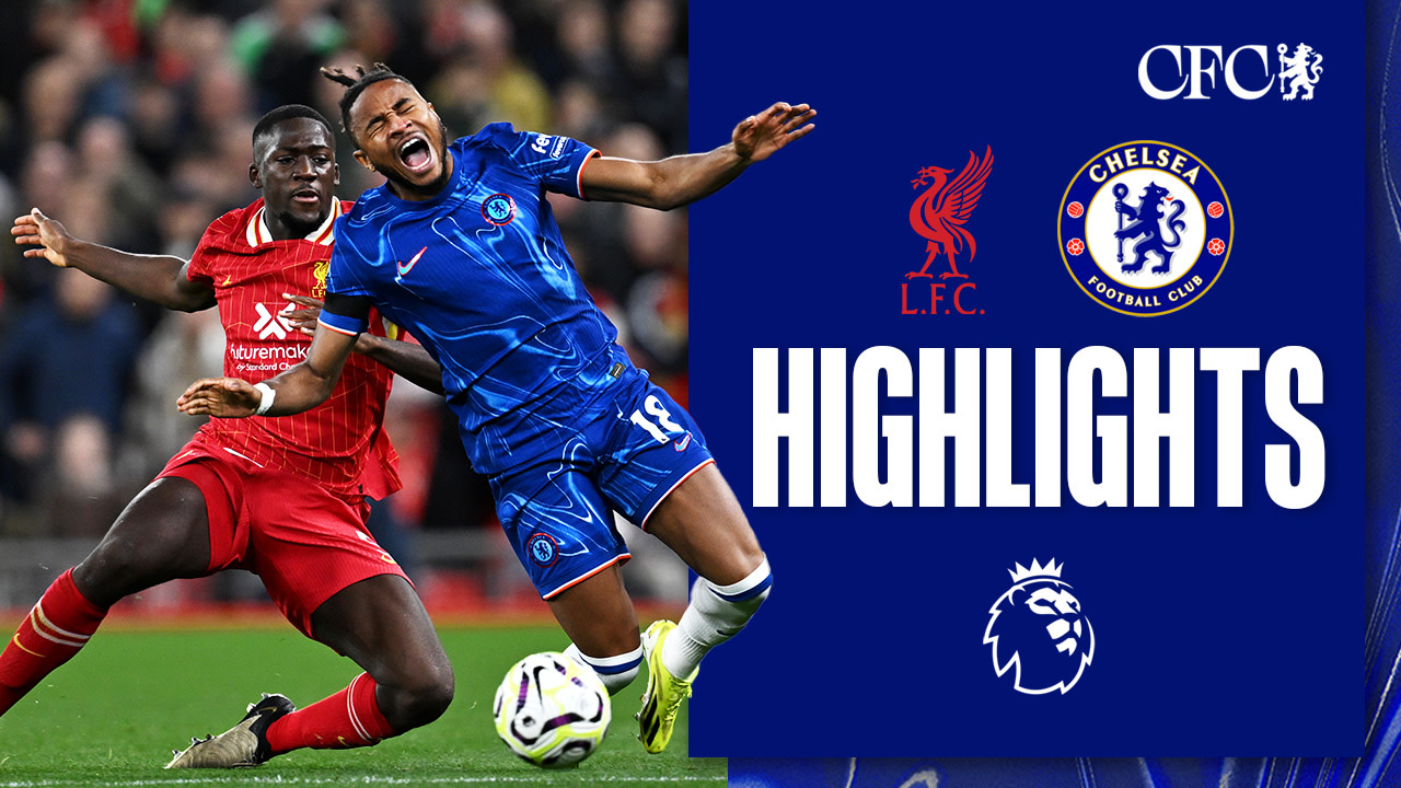 Highlights Liverpool 2 1 Chelsea Video Official Site Chelsea Highlights Liverpool 2 1 Chelsea Video Official Site Chelsea