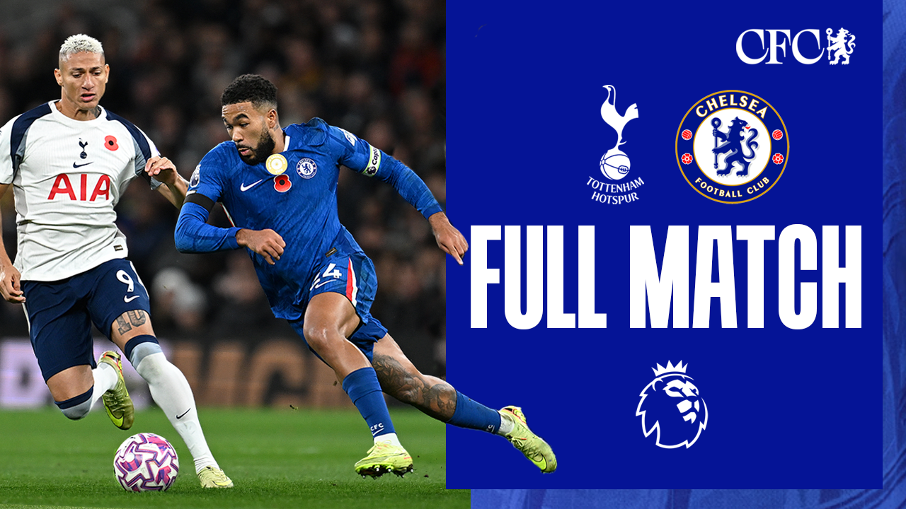 Zero Football Full Match: Tottenham 0-1 Chelsea | Video | Official Site | Chelsea ...