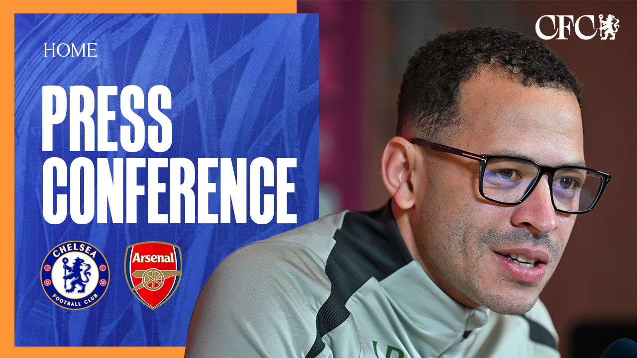 Chelsea vs Arsenal press conference